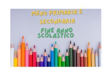 Menù di Fine Anno Scolastico SCUOLA PRIMARIA e SECONDARIA 2026